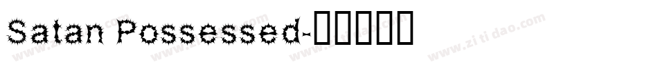 Satan Possessed字体转换